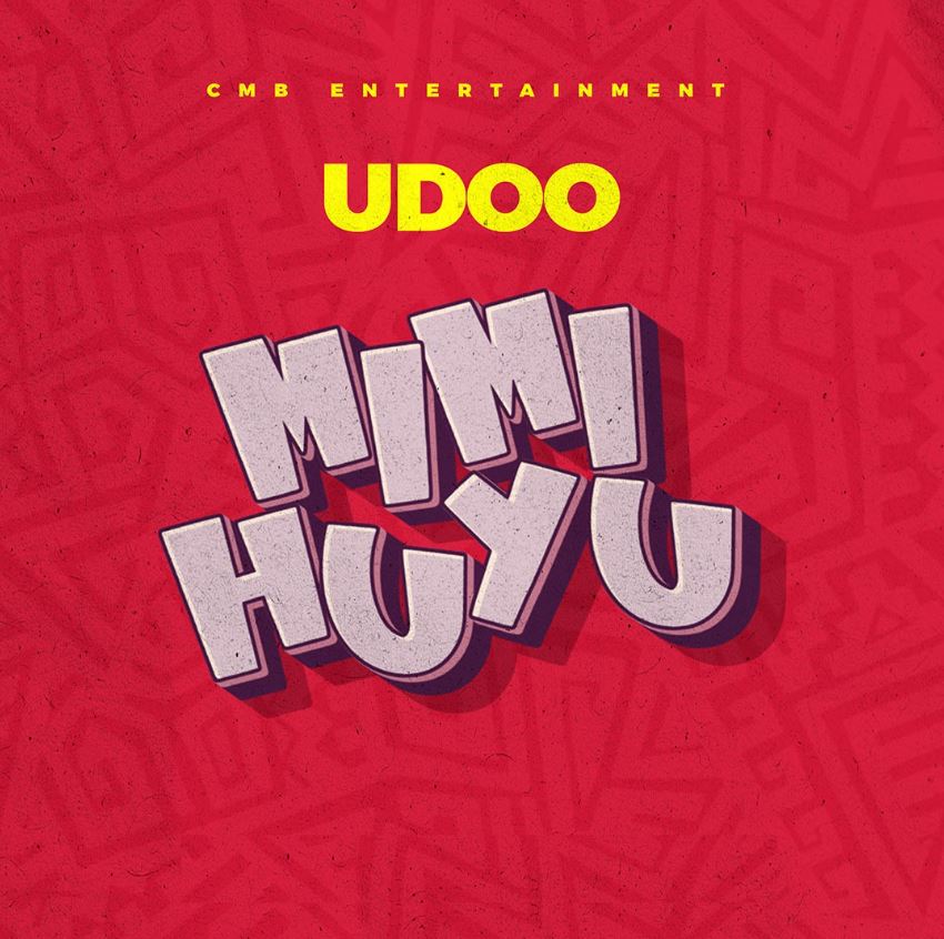 Audio Release | Udoo – Mimi Huyu