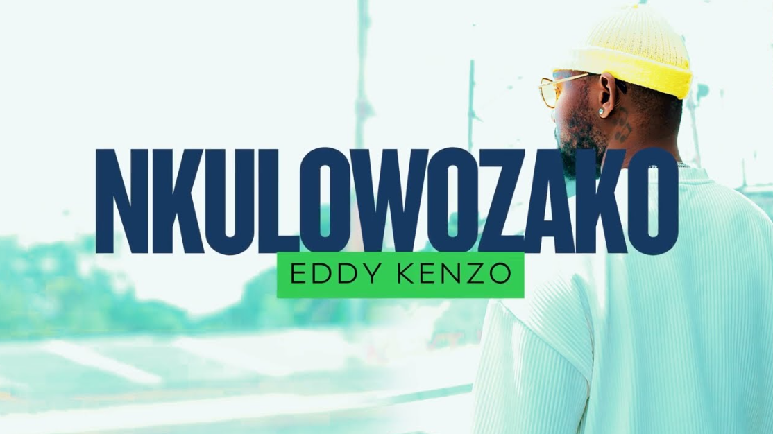 Audio Release | Eddy Kenzo – Nkulowozako
