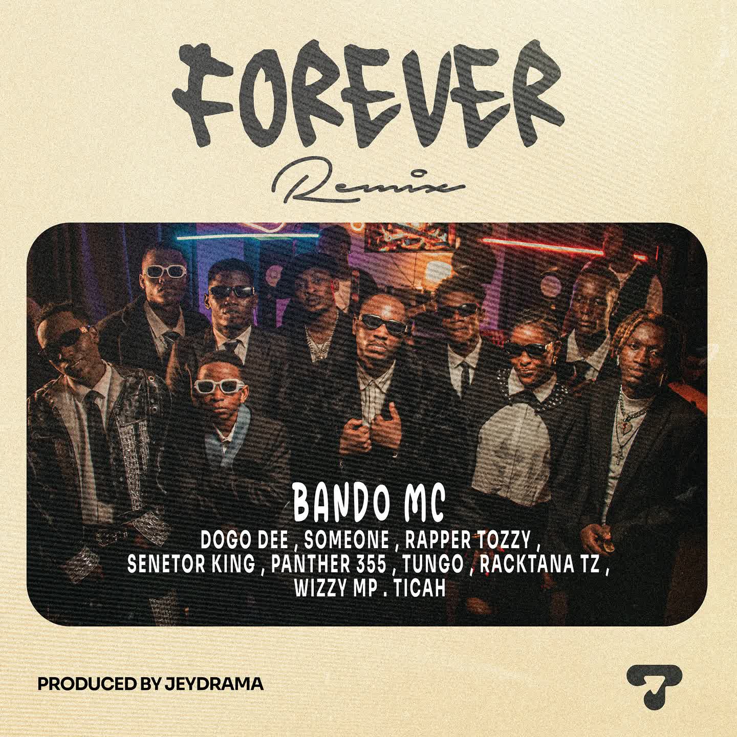 Audio Release | Bando MC – Forever Remix