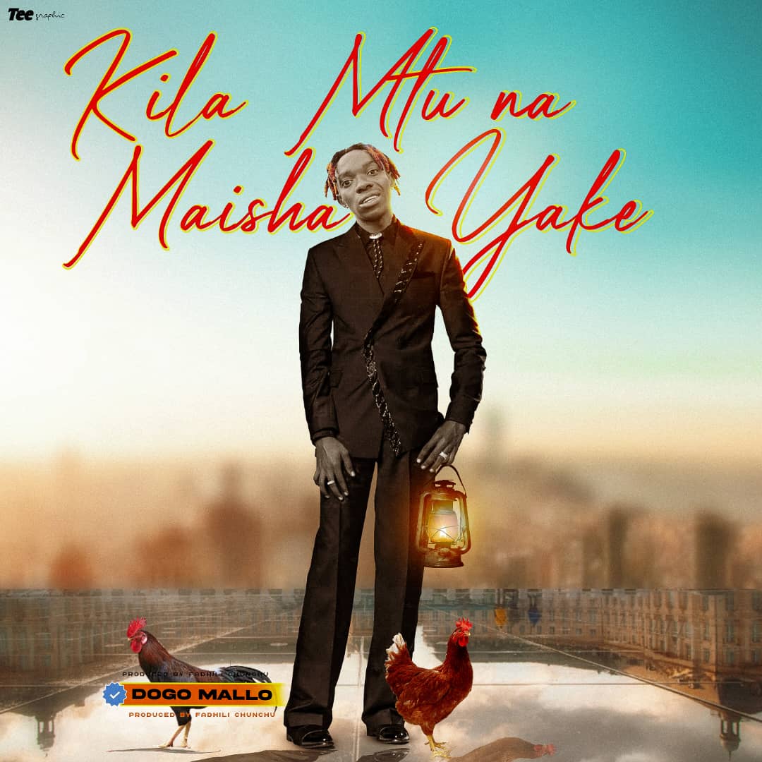 Audio Release | Dogo Mallo Og – Kila mtu Na Maisha Yake