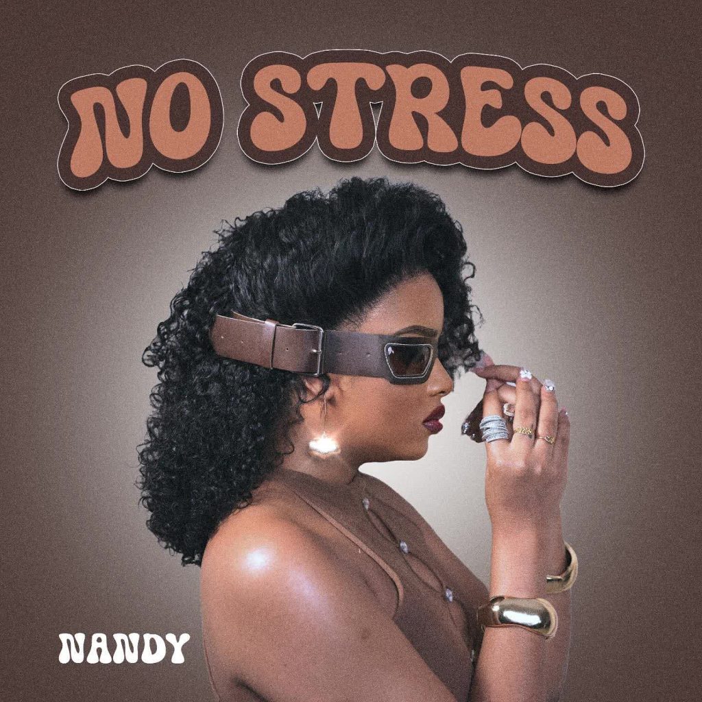 Audio Release | Nandy – No Stress