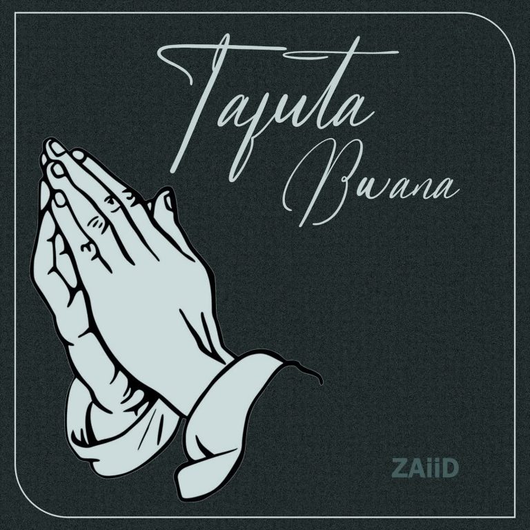 Audio Release | ZAiiD Ft. Belle 9 – Tafuta Bwana