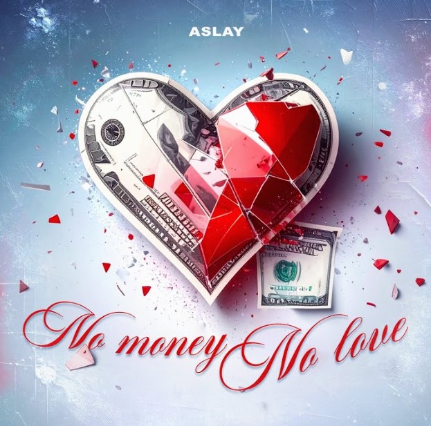 Audio Release | Aslay – No Money No Love