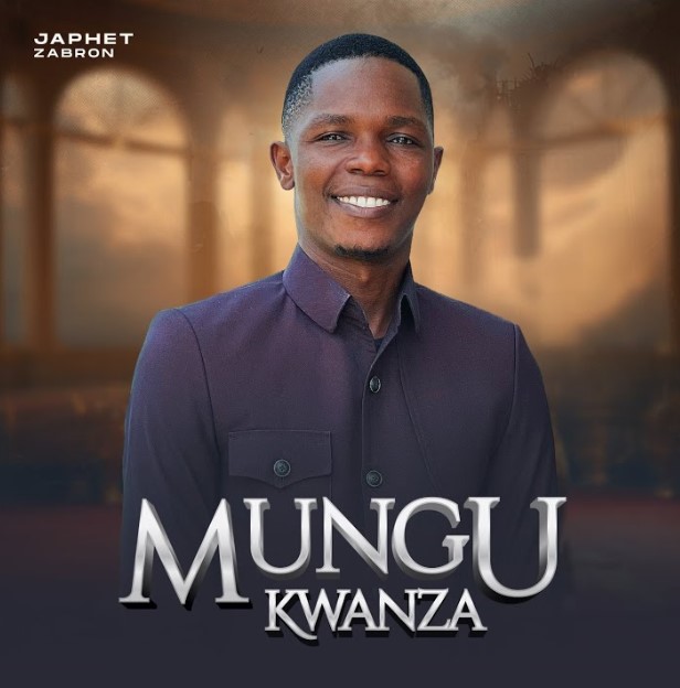 Audio Release | Japhet Zabron – Mungu Kwanza