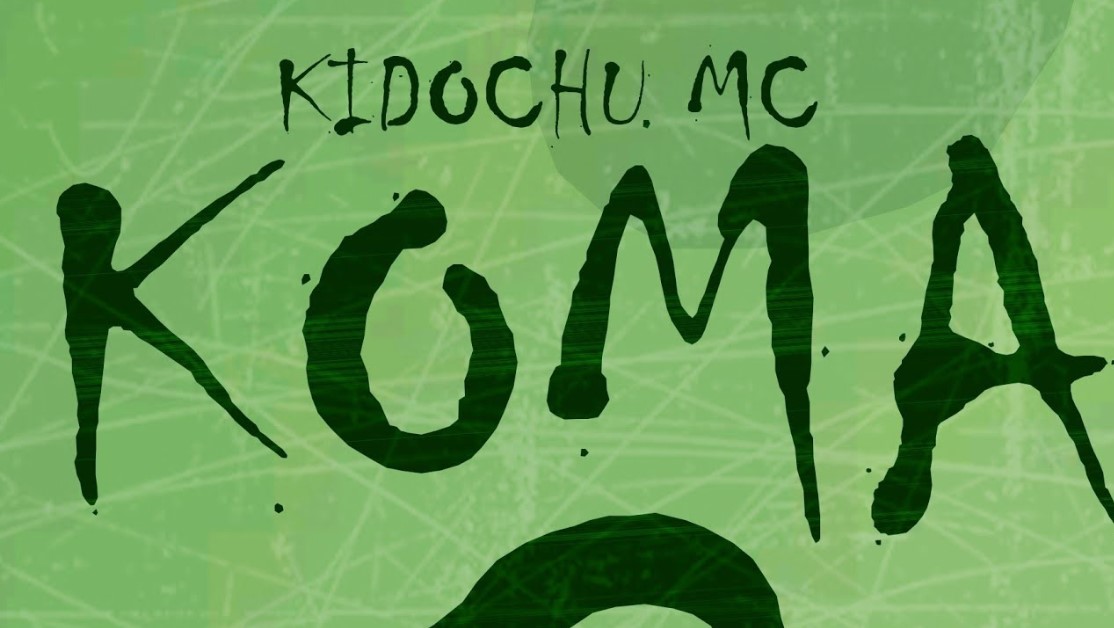 Audio Release | Kidochu Mc – Koma