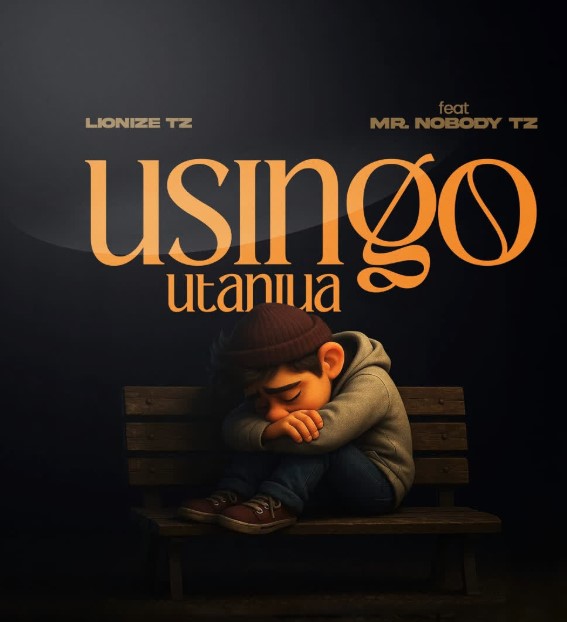 Audio Release | Lionize Ft Mr Nobody Tz – Usingo Utaniua