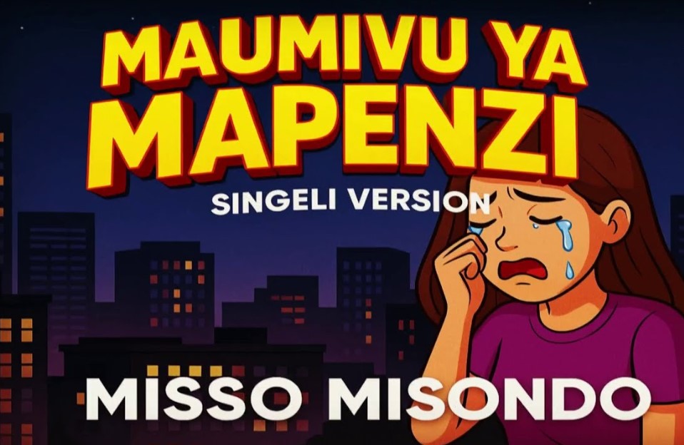 Audio Release | Misso Misondo – Maumivu Ya Mapenzi